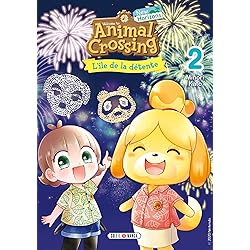 Animal Crossing : New Horizons - L'île de la détente T02