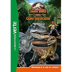 Jurassic World, la colo du crétacé 01 - Bienvenue à la colo du crétacé !