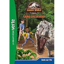 Jurassic World, la colo du crétacé 04 - Seuls sur l'île