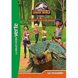 Jurassic World, la colo du crétacé 07 - Les retrouvailles