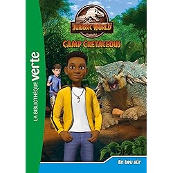 Jurassic World, la colo du crétacé 10 - En lieu sûr