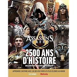 Assassin's creed, 2 500 ans d'Histoire