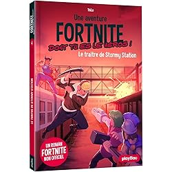 Fortnite - Le traitre de Stormy station - Tome 4