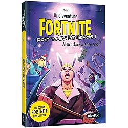 Fortnite - Alien attack à Panic Park - Tome 6