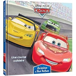 CARS - Les Histoires de Flash McQueen #2 - Une course solidaire - Disney Pixar