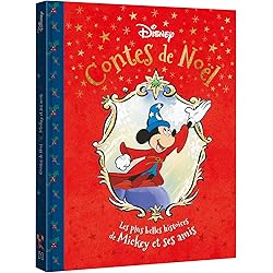 DISNEY - Contes de Noël - Les plus belles histoires de Mickey et ses amis