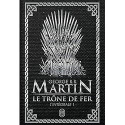 Le Trône de fer l'Intégrale (A game of Thrones), Tome 1 :