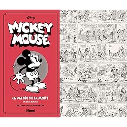 Mickey Mouse par Floyd Gottfredson N&B - Tome 01: 1930/1931 - La Vallée de la mort et autres histoires