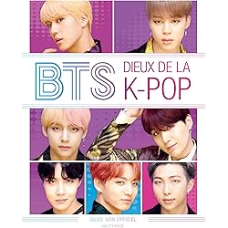 BTS : dieux de la K-Pop
