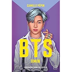 BTS Jimin, la biographie non-officielle