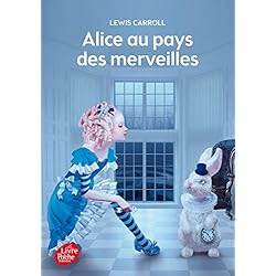 Alice au pays des merveilles - Texte intégral