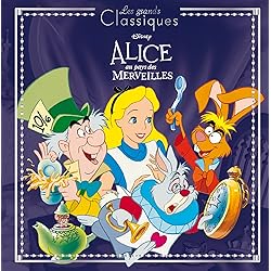 ALICE AU PAYS DES MERVEILLES - Les Grands Classiques - L'histoire du film - Disney