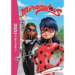 Miraculous 06 - Duel entre amies