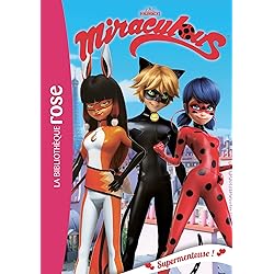 Miraculous 07 - Supermenteuse !