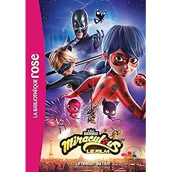 Miraculous - Le roman du film
