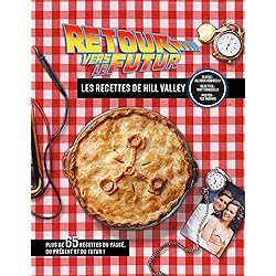 Retour vers le futur, le livre de recettes