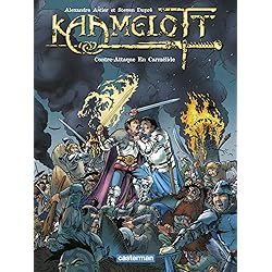 Kaamelott, Tome 7 : Contre-Attaque En Carmélide
