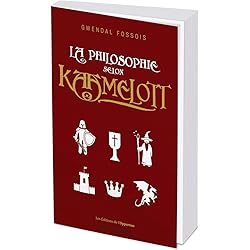 La philosophie selon Kaamelott