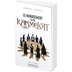 Le management selon Kaamelott