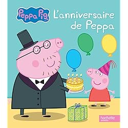 Peppa Pig - L'anniversaire de Peppa