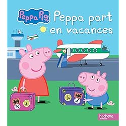 Peppa / Peppa part en vacances