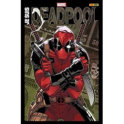Je suis Deadpool
