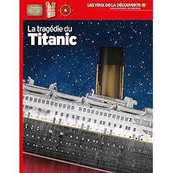 LA TRAGEDIE DU TITANIC