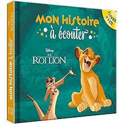 LE ROI LION - Mon histoire à écouter - L'histoire du film - Livre CD - Disney