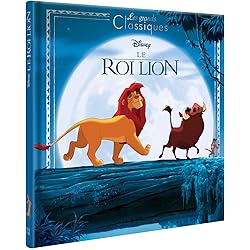 LE ROI LION - Les Grands Classiques - L'histoire du film - Disney