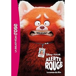Bibliothèque Disney - Alerte rouge - Le roman du film