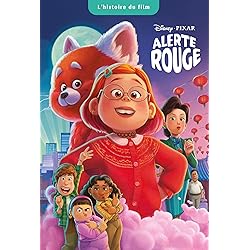 ALERTE ROUGE - L'Histoire du film - Disney Pixar