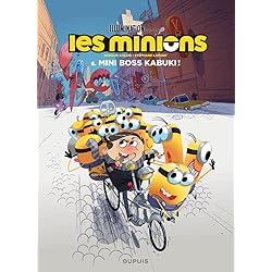 Les Minions - Tome 6 - Mini Boss Kabuki !
