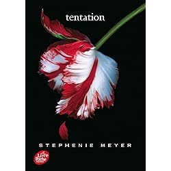 Saga Twilight - Tome 2 - Tentation
