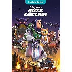 BUZZ L'ÉCLAIR - L'Histoire du film - Disney Pixar