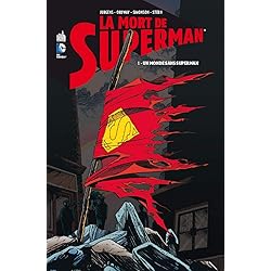 LA MORT DE SUPERMAN - Tome 1