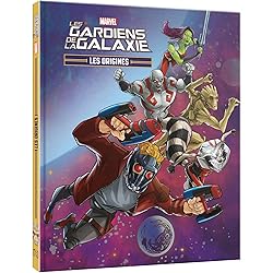 MARVEL - Les Origines - Les Gardiens de la Galaxie