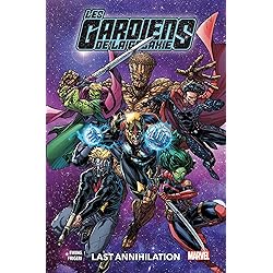 Les Gardiens de la Galaxie T03 : Last Annihilation