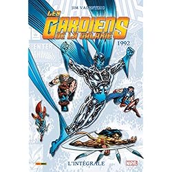 Les Gardiens de la Galaxie: L'intégrale 1992 (T05)