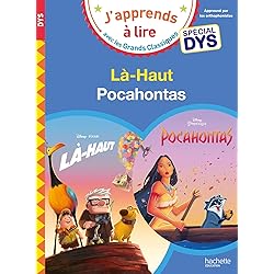 Disney - Là-Haut / Pocahontas - Spécial DYS (dyslexie)