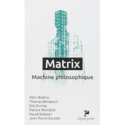 Matrix : machine philosophique