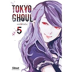 Tokyo Ghoul - Tome 05