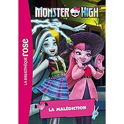 Monster High 03 - La malédiction