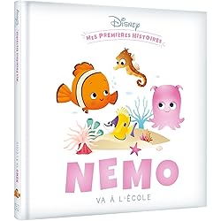 DISNEY - Mes Premières Histoires - Nemo va à l'école