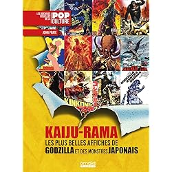 Kaiju-Rama - Les plus belles affiches de Godzilla et des monstres japonais