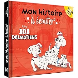 LES 101 DALMATIENS - Mon histoire à écouter - L'histoire du film - Livre CD - Disney