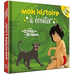 LE LIVRE DE LA JUNGLE - Mon histoire à écouter - L'histoire du film - Livre CD - Disney