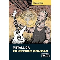 METALLICA Une interprétation philosophique
