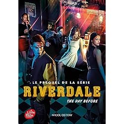 Riverdale - Tome 1 (Prequel officiel de la série Netflix): The day before