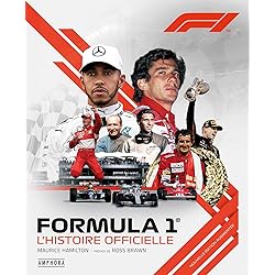FORMULA 1 - L'HISTOIRE OFFICIELLE - Nouvelle édition augmentée