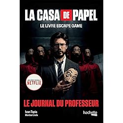 La Casa de Papel - Le livre escape game : Le Journal du Professeur (Autres)